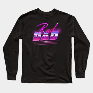 Rad Dad Long Sleeve T-Shirt